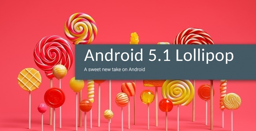 Sprint, T-Mobile, AT&T, Verizon Android 5.1 Update [Lollipop Update]