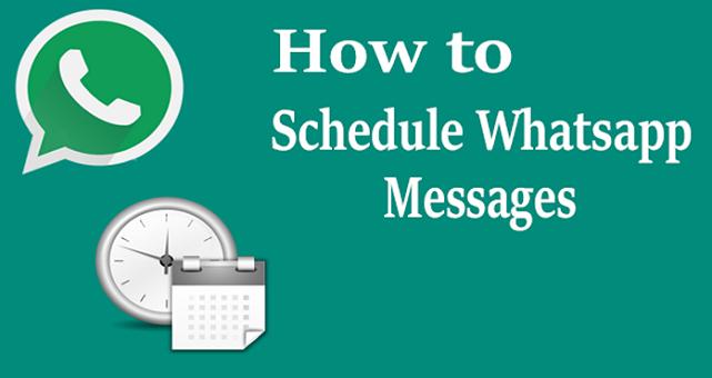 Best ways to Schedule WhatsApp Messages
